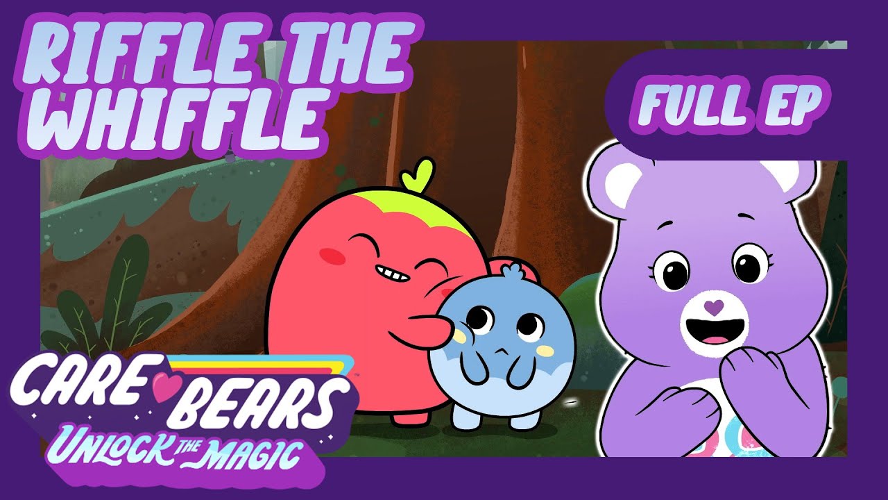 @carebears 🐻❤️  ❤️🥺 Riffle the Whiffle 🥺❤️  | Full Episode | Unlock the Magic