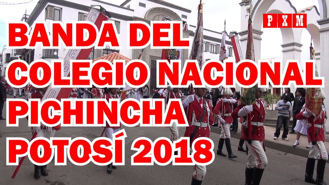 Banda del Colegio Nacional Pichincha (Potosí) - Desfile Estudiantil 6 de agosto de 2018