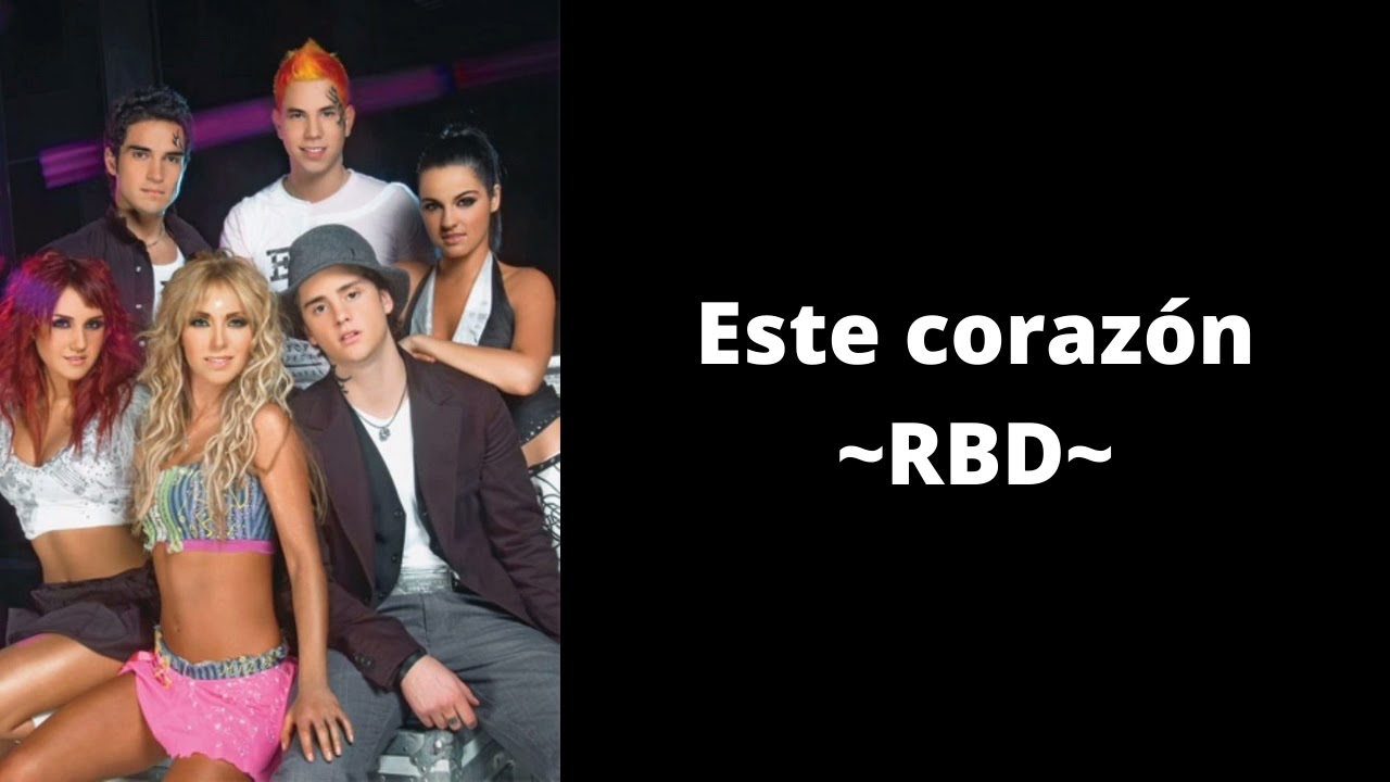 Este corazón - RBD (letra)