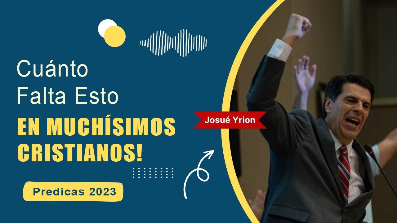 Josue Yrion Predicas  ⚡  El Mensaje Que Confronta A Los Que Se Desviaron De Dios!