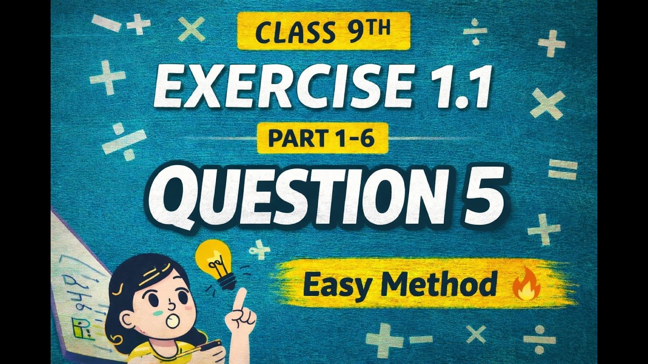 9th Class Maths Exercise 1.1 Q5 | Step by Step Urdu Solution | Parts 1 to 6