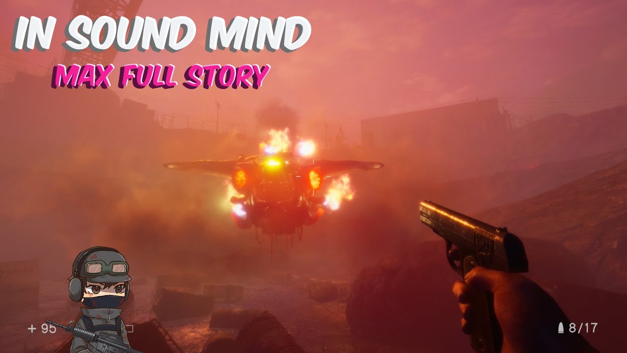 In Sound Mind Max Full Story