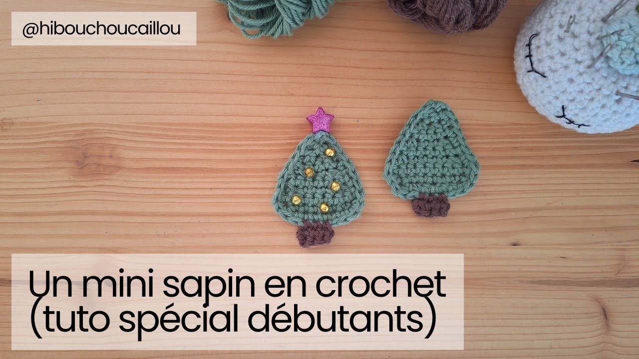 Tuto crochet débutants : un mini sapin super facile 🎄