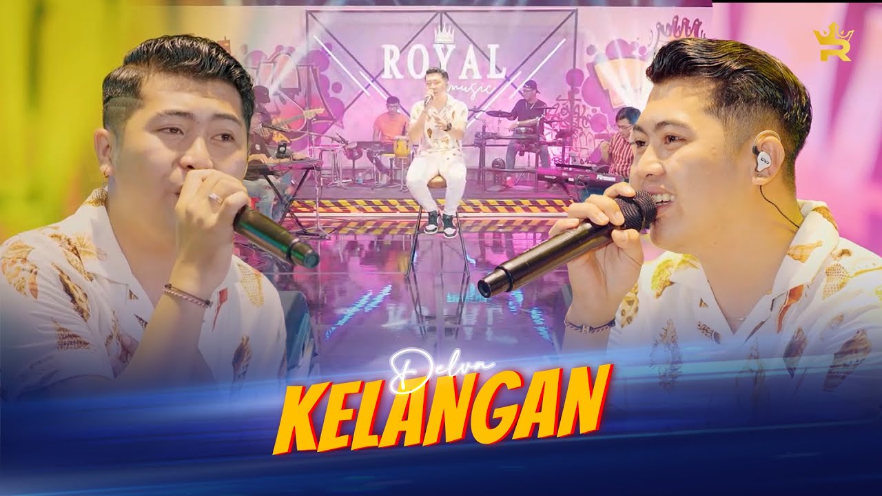 DELVA - KELANGAN ( Official Live Music )