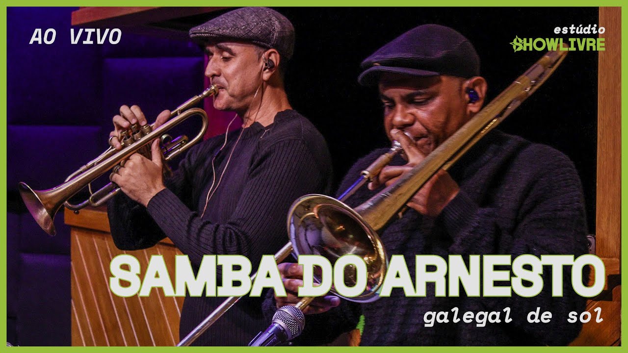 Samba do Arnesto -  Galega do Sol - Ao Vivo no Estúdio Showlivre 2025