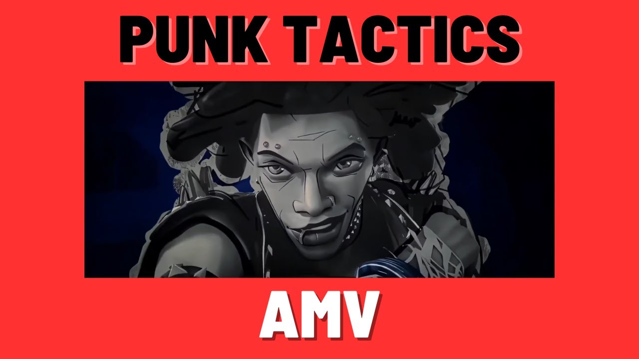 Spider-Punk || Punk Tactics || AMV