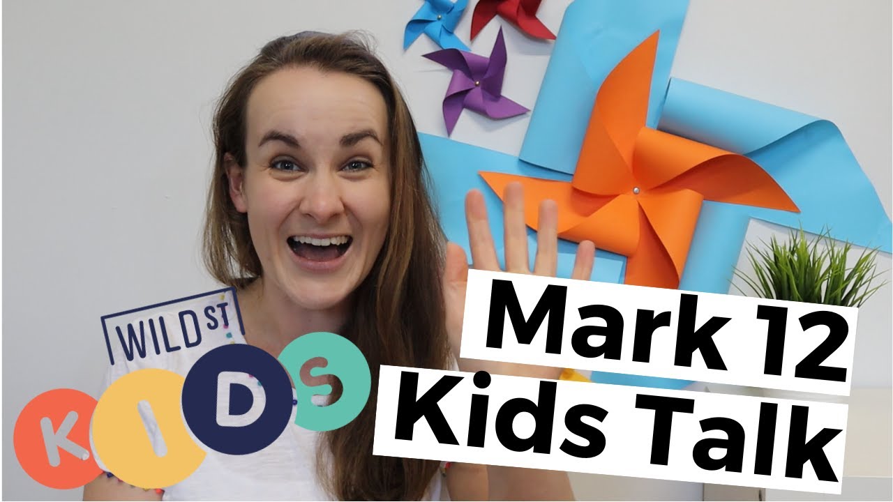 Kids Talk :: Mark 12 :: The Greatest Commandment