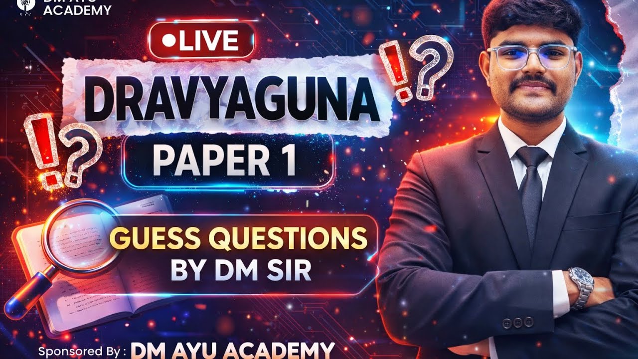DRAVYAGUNA PAPER 1 &ndash; Guess Questions 2026 | Most Expected Exam Questions | DM AYU Academy | LIVE 🔥