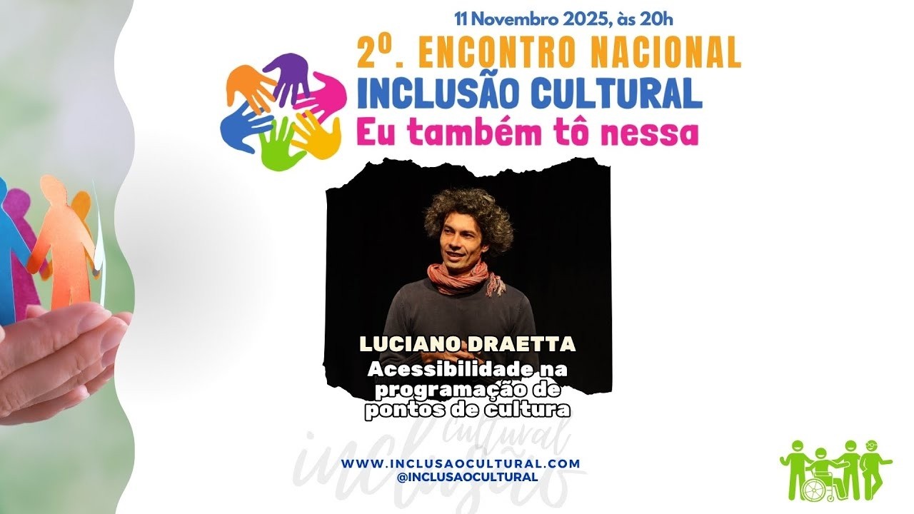 Acessibilidade na programação de pontos de cultura - Luciano Draetta | 2º ENIC