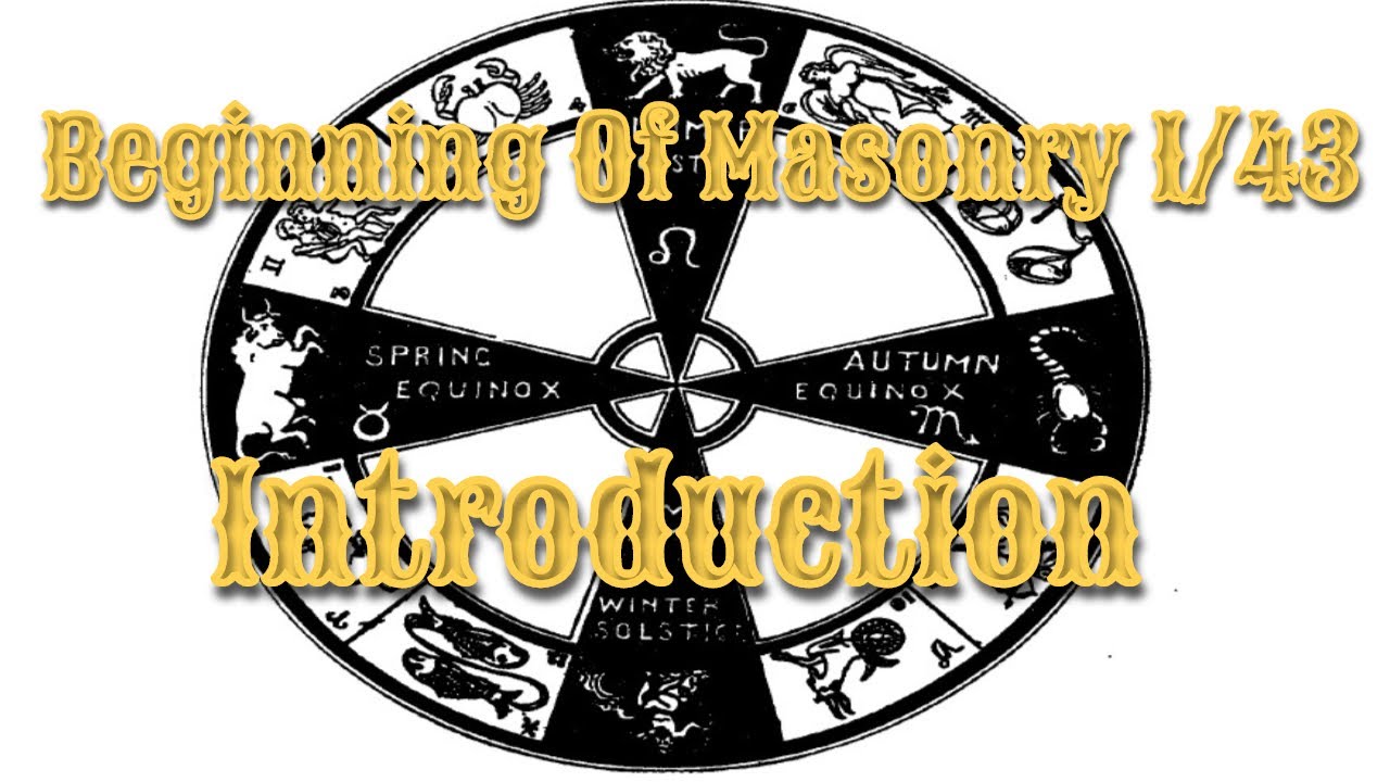 Introduction: Beginning of Masonry 1/43