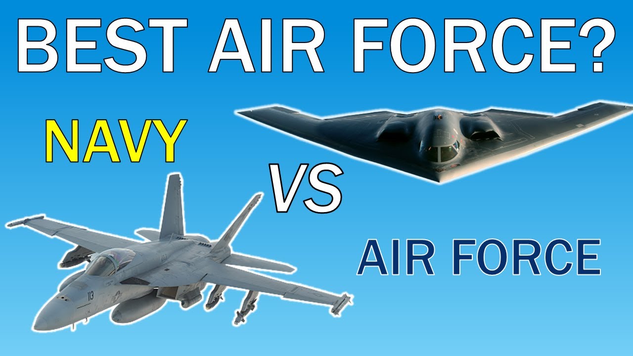 US Air Force VS US Navy | Who Has the Best Air Force?