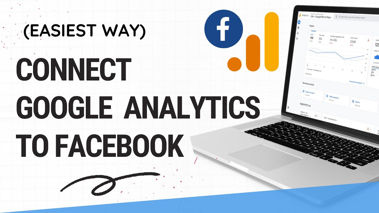 How to Connect Google Analytics to Facebook Easiest Way