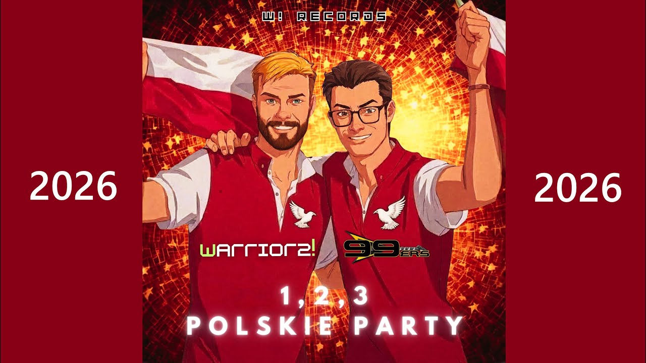 Warriorz! x 99ers - 1,2,3 Polskie Party [Lyric Video 2026]