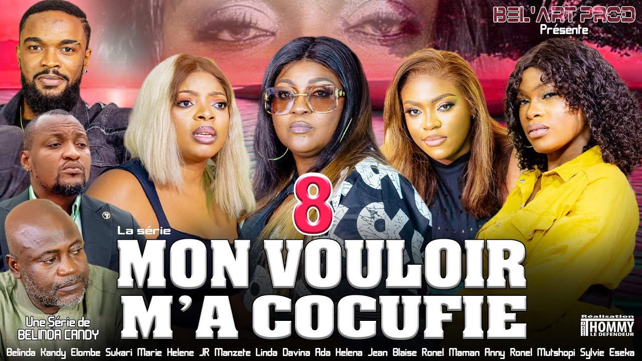 MON VOULOIR M'A COCUFIÉ EPISODE 8[ Film congolais] Bel-art Prod Août 2025