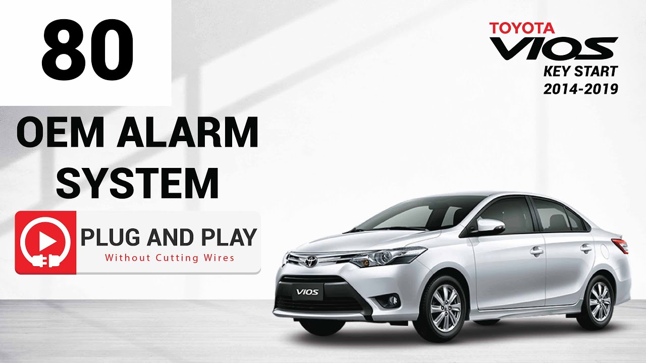 Toyota Vios 2014-2019_Key Start_OEM Alarm System_Plug & Play + How To Installation