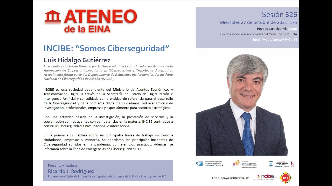 Sesión 326 del Ateneo de la EINA. INCIBE: “Somos Ciberseguridad