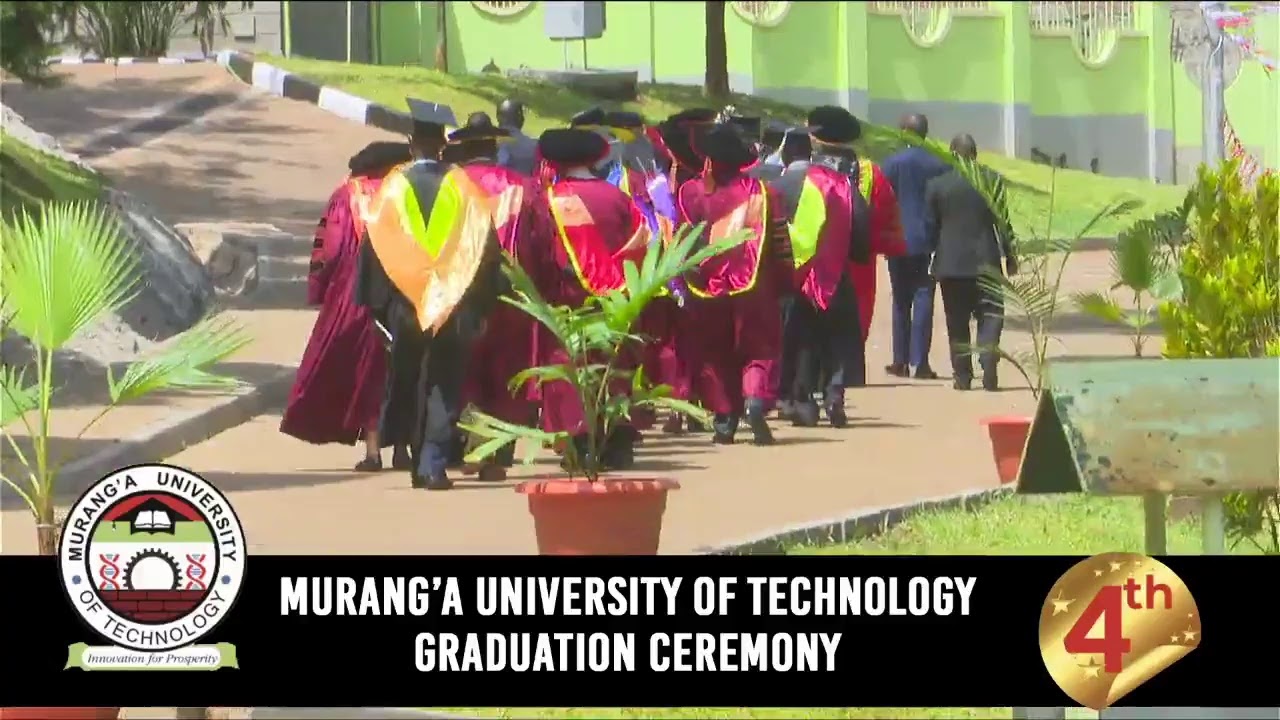 MURANG'A  UNIVERSITY OF TECHNOLOGY 4TH GRADUATION CEREMONY