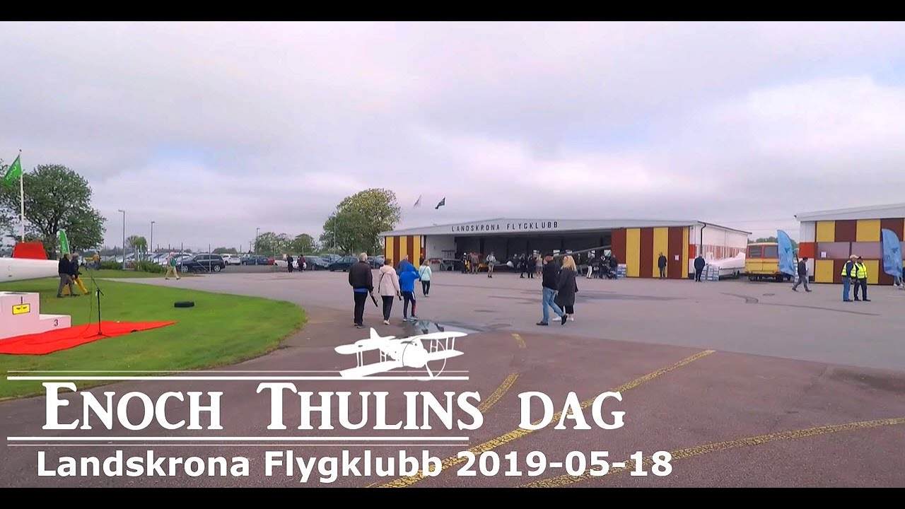 Landskrona Flygklubb - Enoch Thulins Flygdag 18/5 - 19