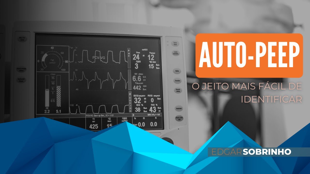 Auto-PEEP - O jeito mais simples de identificar (e porque você PRECISA saber fazer isso)