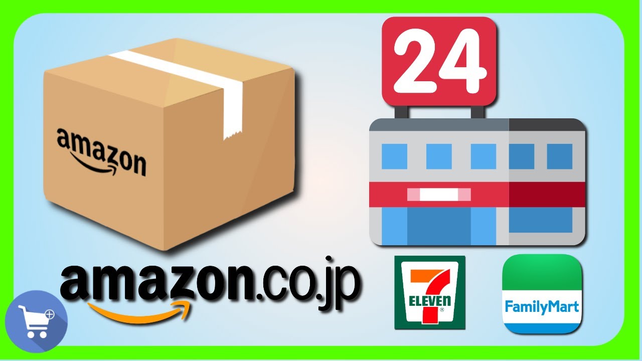 Make Your Life Easier: Pay Amazon Orders at 7-Eleven or FamilyMart in Japan