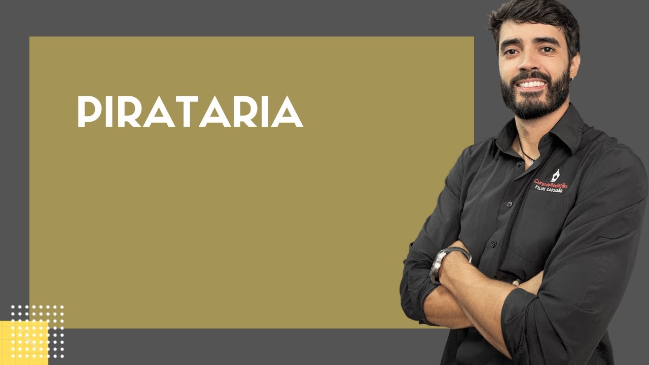 Tema de redação | Combate à pirataria no Brasil