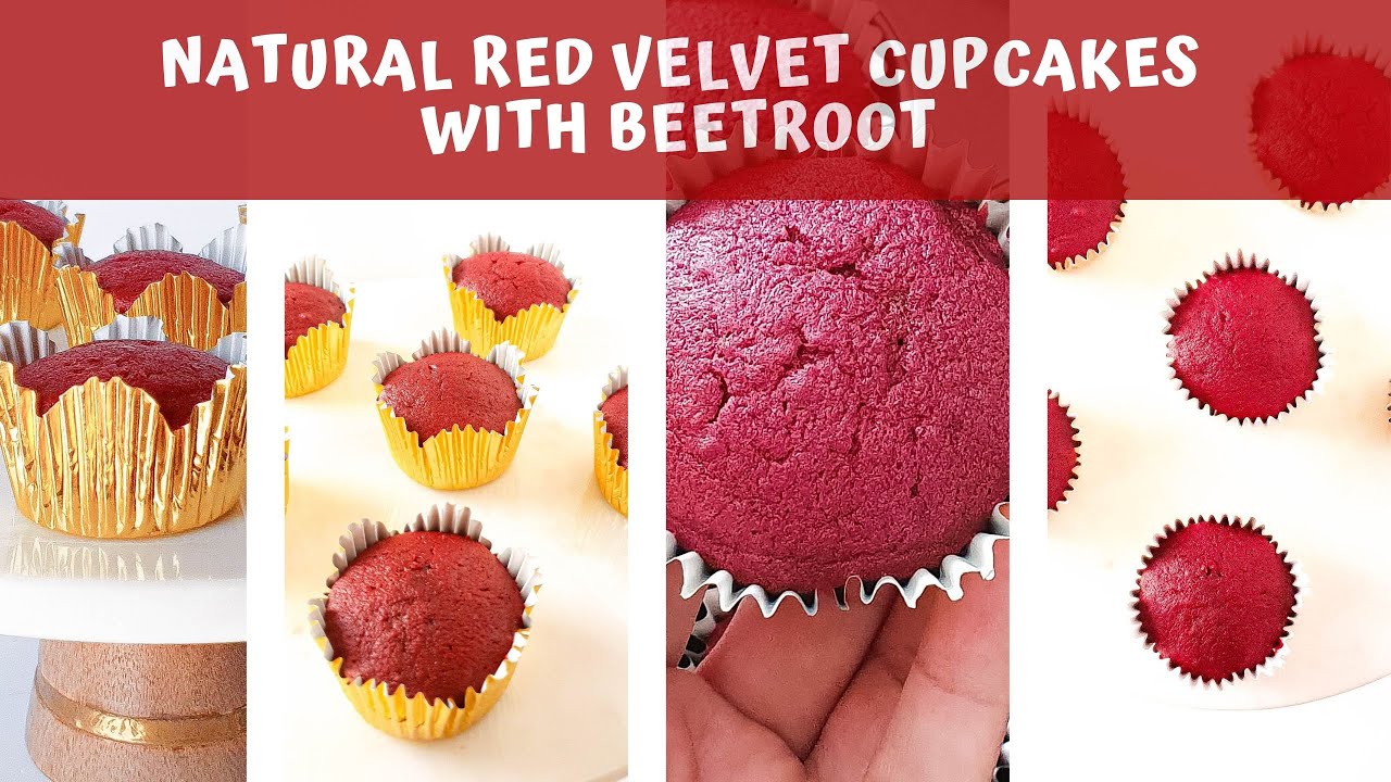 RECIPE -1    'NATURALLY RED' RED VELVET CUPCAKES with Beetroot