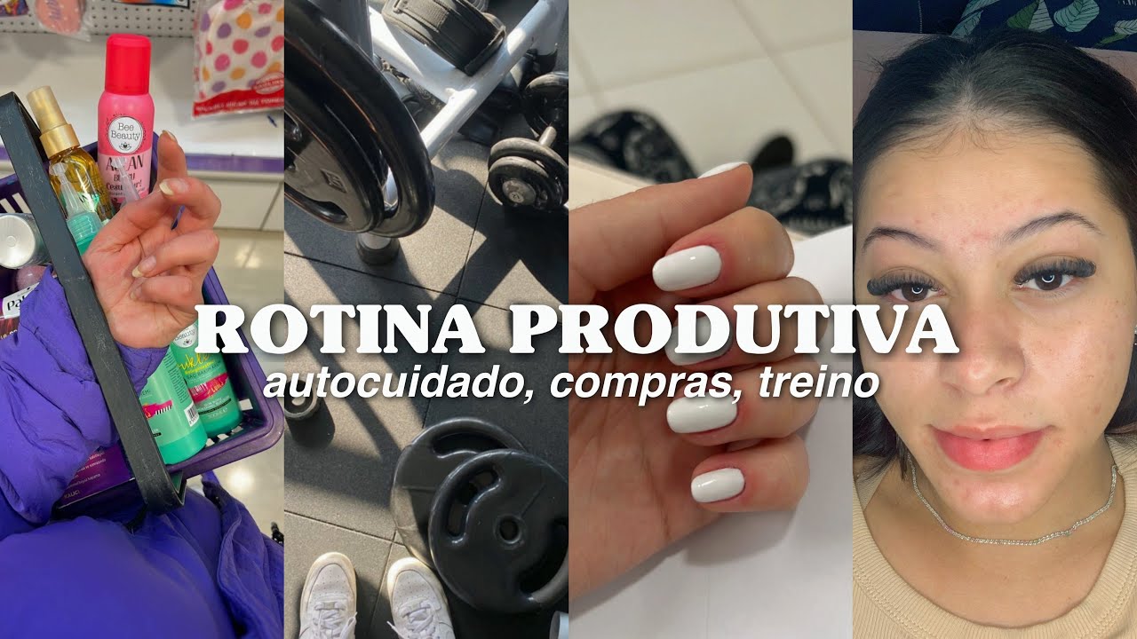 VLOG: DIAS DE AUTOCUIDADO + ROTINA PRODUTIVA | compras do mês, treino, unhas, cílios, aula de canto