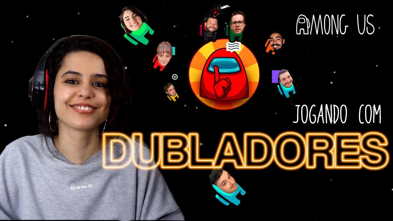 MENTI PRA TODO MUNDO? | Jogando Among Us com os Dubladores #AmongYas
