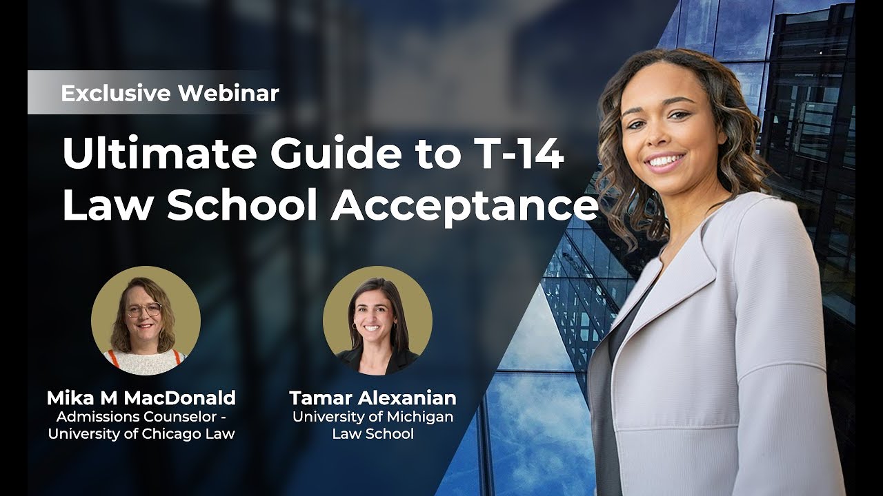 Ultimate Guide to T-14 Law School Acceptance