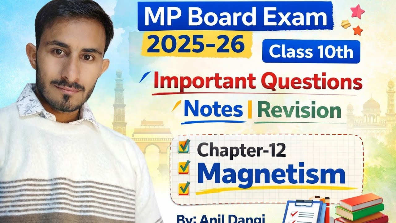 🔥🔥 Chapter-12 Science Magnetism ||Important fact 2marks questions 