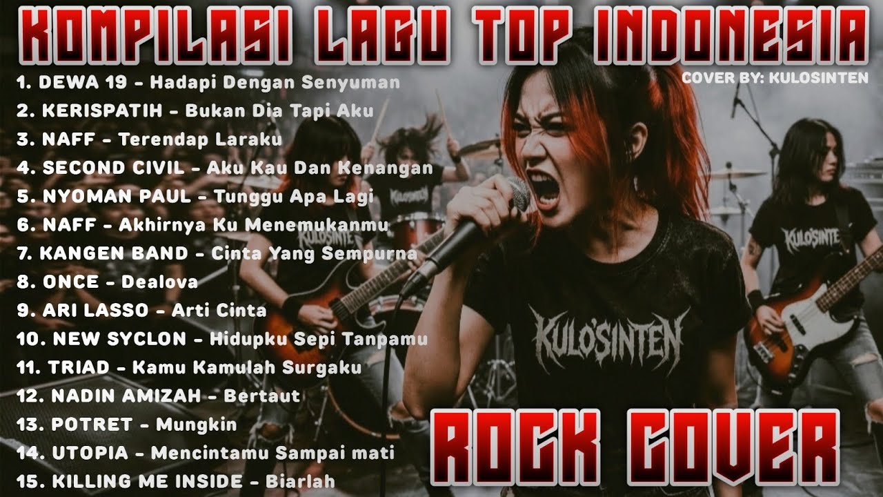 KOMPILASI LAGU INDONESIA ROCK COVER | Koleksi Lagu Top yang Wajib Didengar!