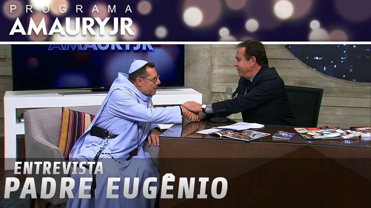 Entrevista - Padre Eugênio