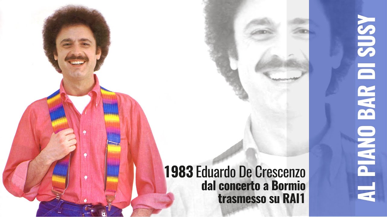 1983. Eduardo De Crescenzo  AL PIANO BAR DI SUSY