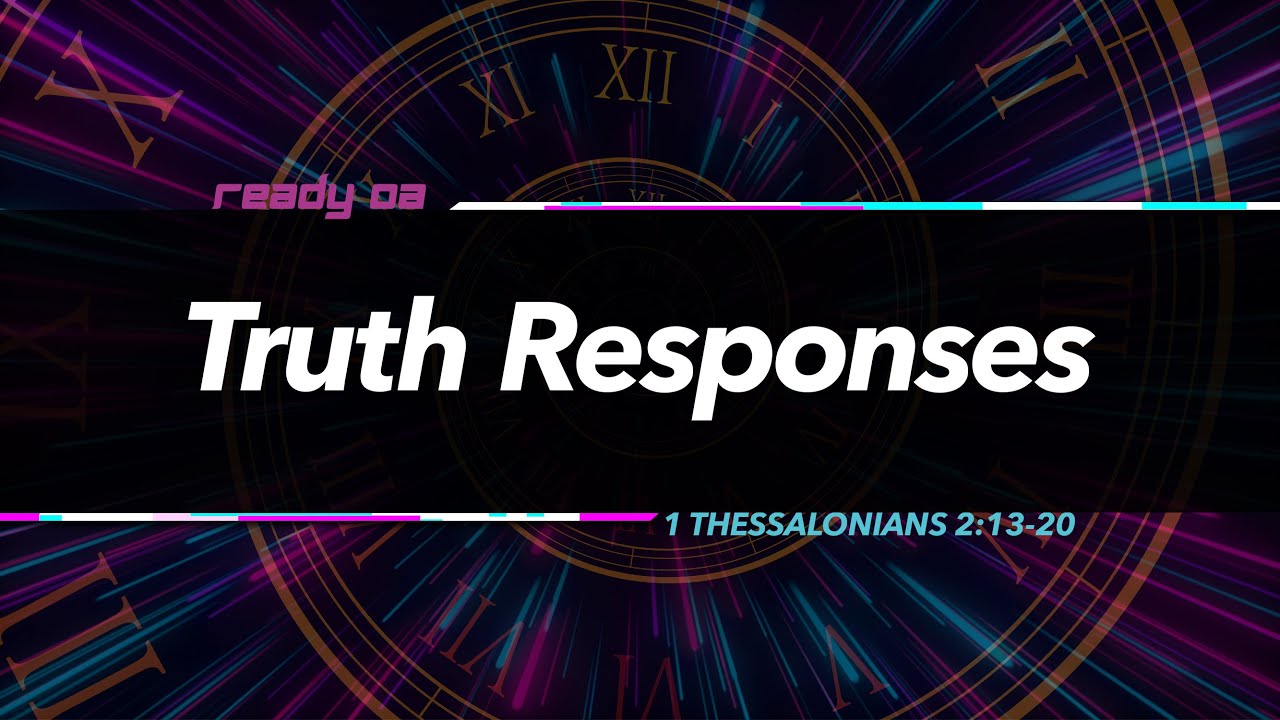 Ready? | Part 3 - Truth Responses | Dr. Stephen Tan