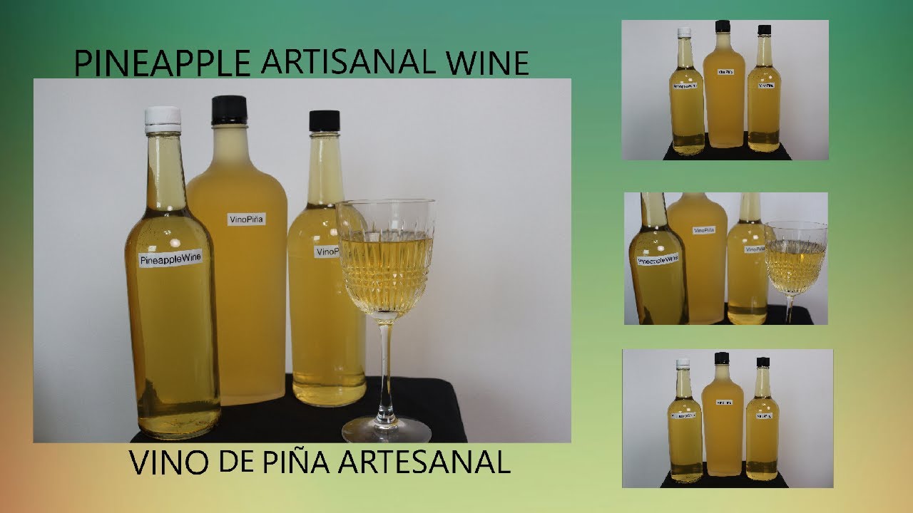 Asi se hace el VINO Artesanal y Orgánico de PIÑA Casero