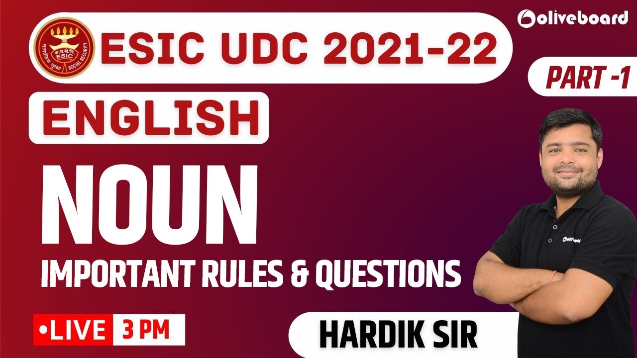 ESIC UDC Classes 2021-22 | English | Noun | Important Rule & Questions | Part - 1 | Hardik Sir