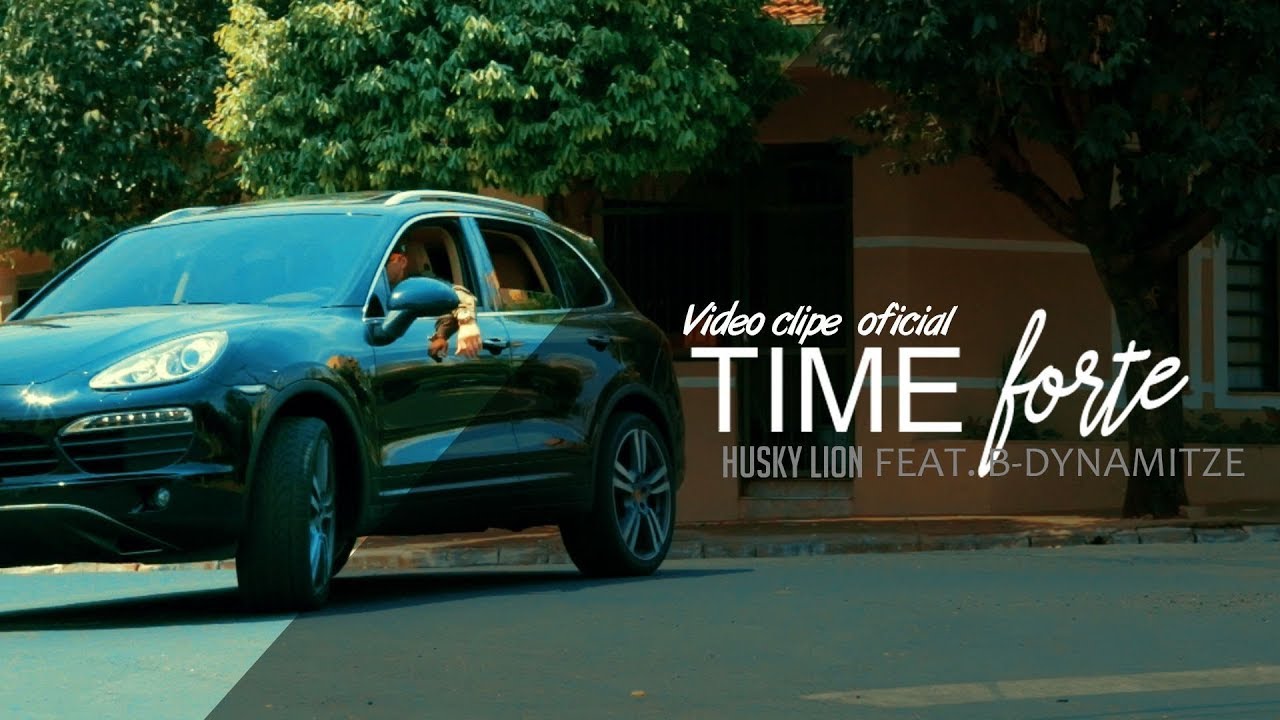 Husky Lion feat. B-Dynamitze - Time forte (Video-Clipe Oficial♪)