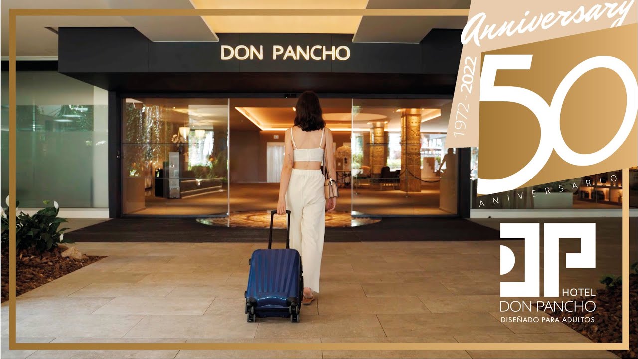 Hotel Don Pancho · 50 Aniversario