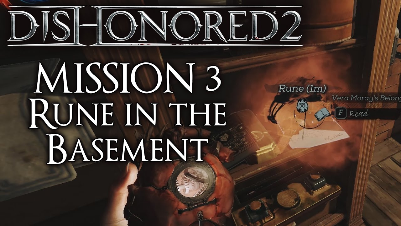 Dishonored 2 - Mission 3 - How to get the Rune in the Basement