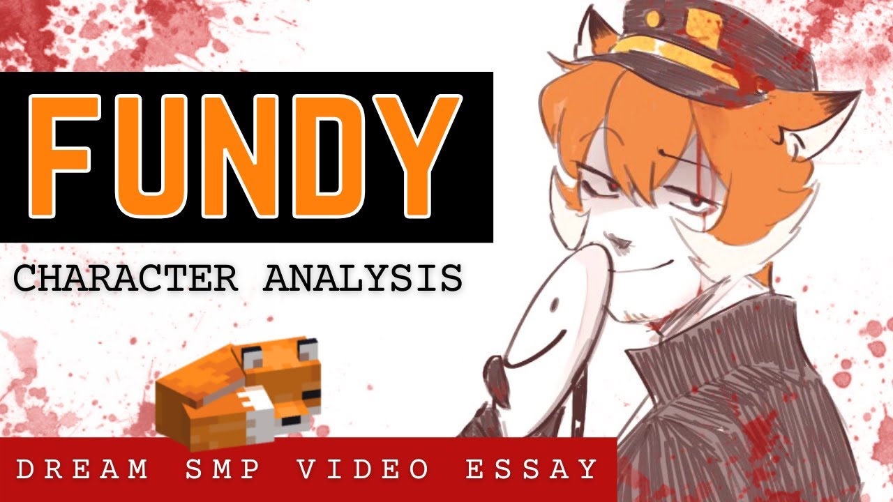 Fundy Character Analysis | Dream SMP Video Essay
