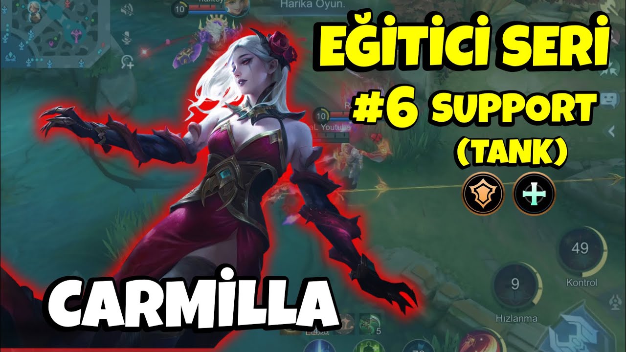 CARMİLLA SUPPORT (TANK) NASIL OYNANIR? - Mobile Legends