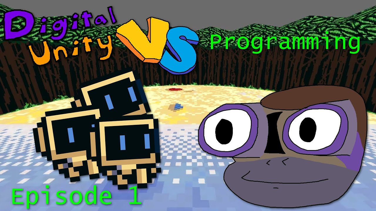 Digital Unity Vs. Programming | Episode 1: Pet Project