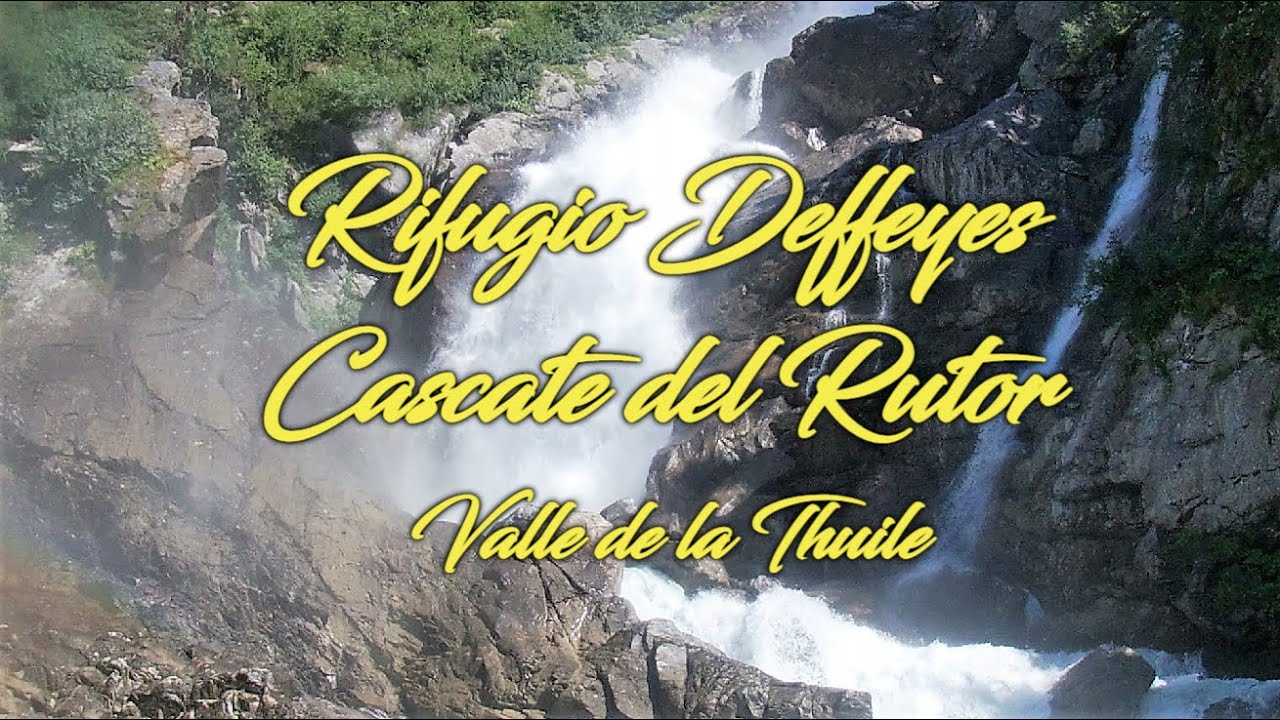 Rifugio Deffeyes - cascate del Rutor 8 agosto 2020