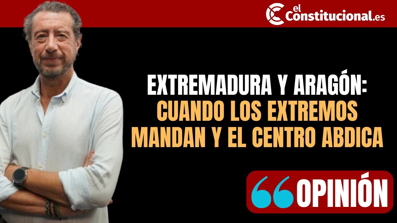 Elecciones en Aragón: el análisis de Federico Quevedo sobre cómo el extremo VOX condiciona al PP