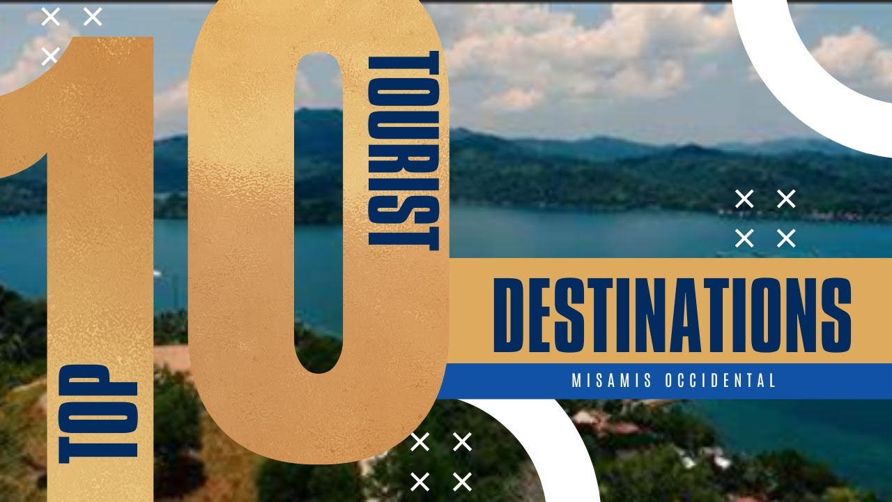 Top 10 tourist destinations of Misamis Occidental