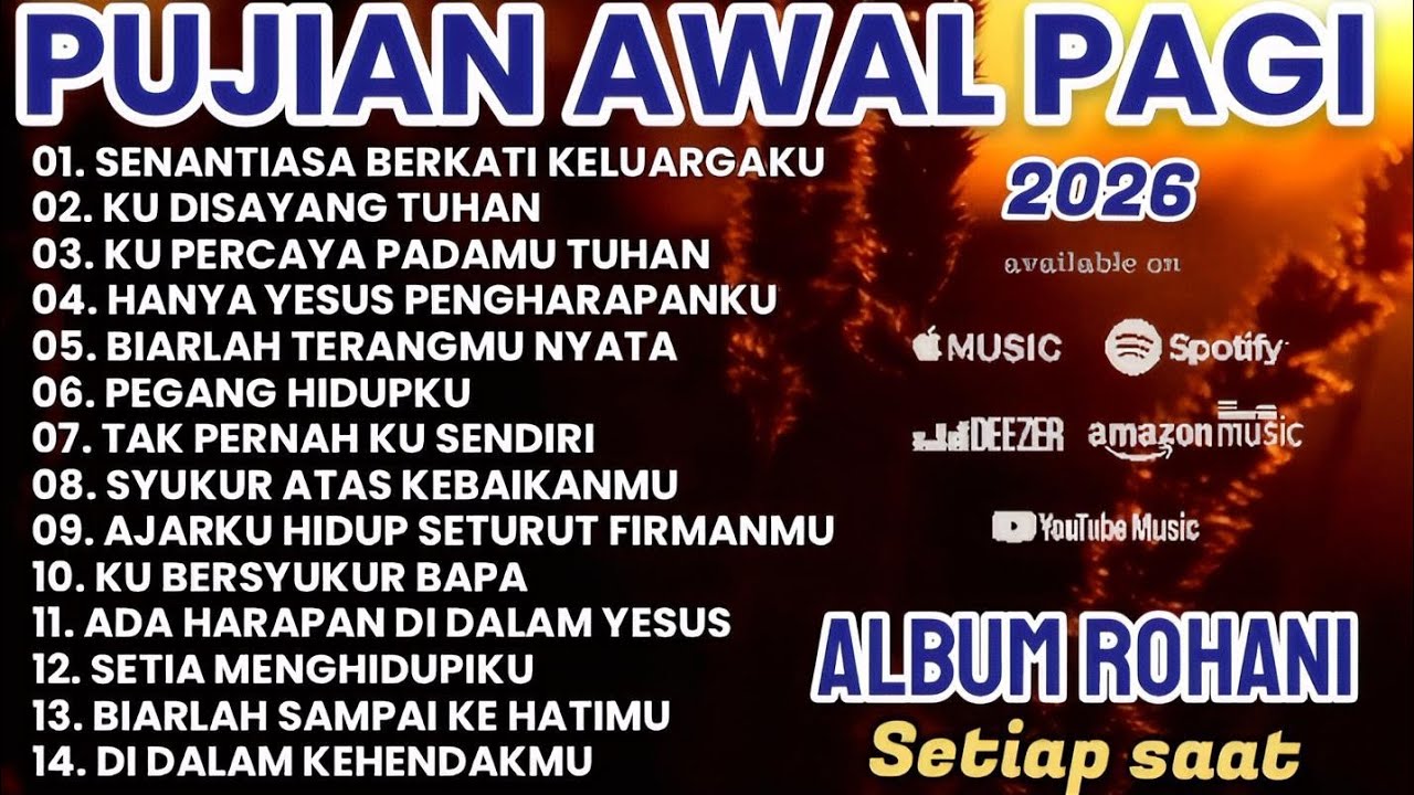 ALBUM PUJIAN AWAL PAGI | LAGU ROHANI 2026 | LAGU ROHANI PILIHAN 2026