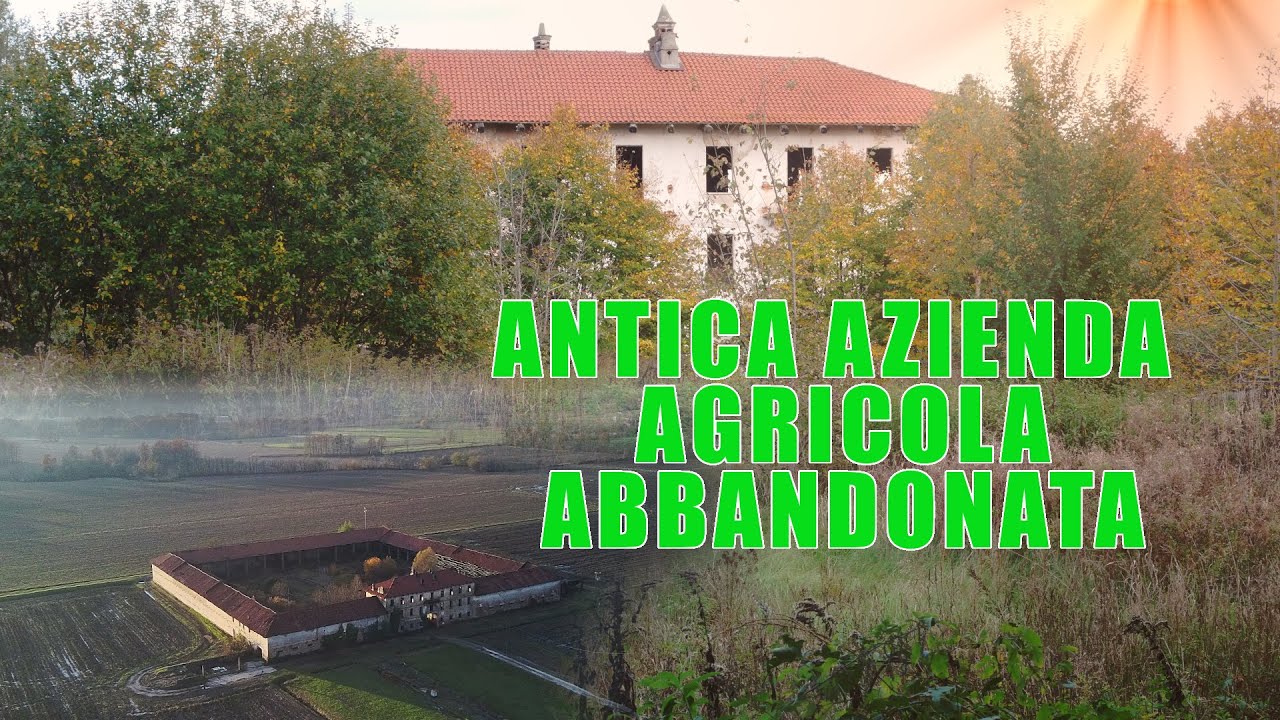 Alla scoperta d'un antica Azienda Agricola completamente abbandonata!!