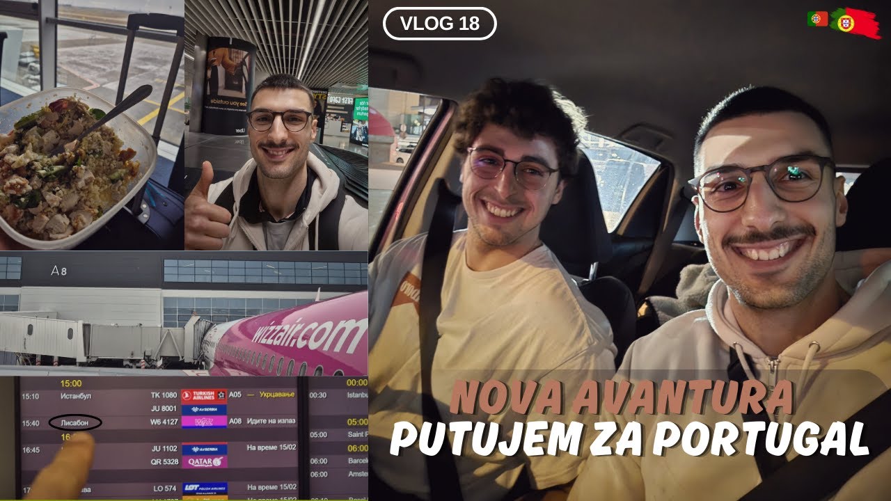 NOVI VLOG, NOVA AVANTURA | PUTOVANJE U PORTUGAL | VLOG 18