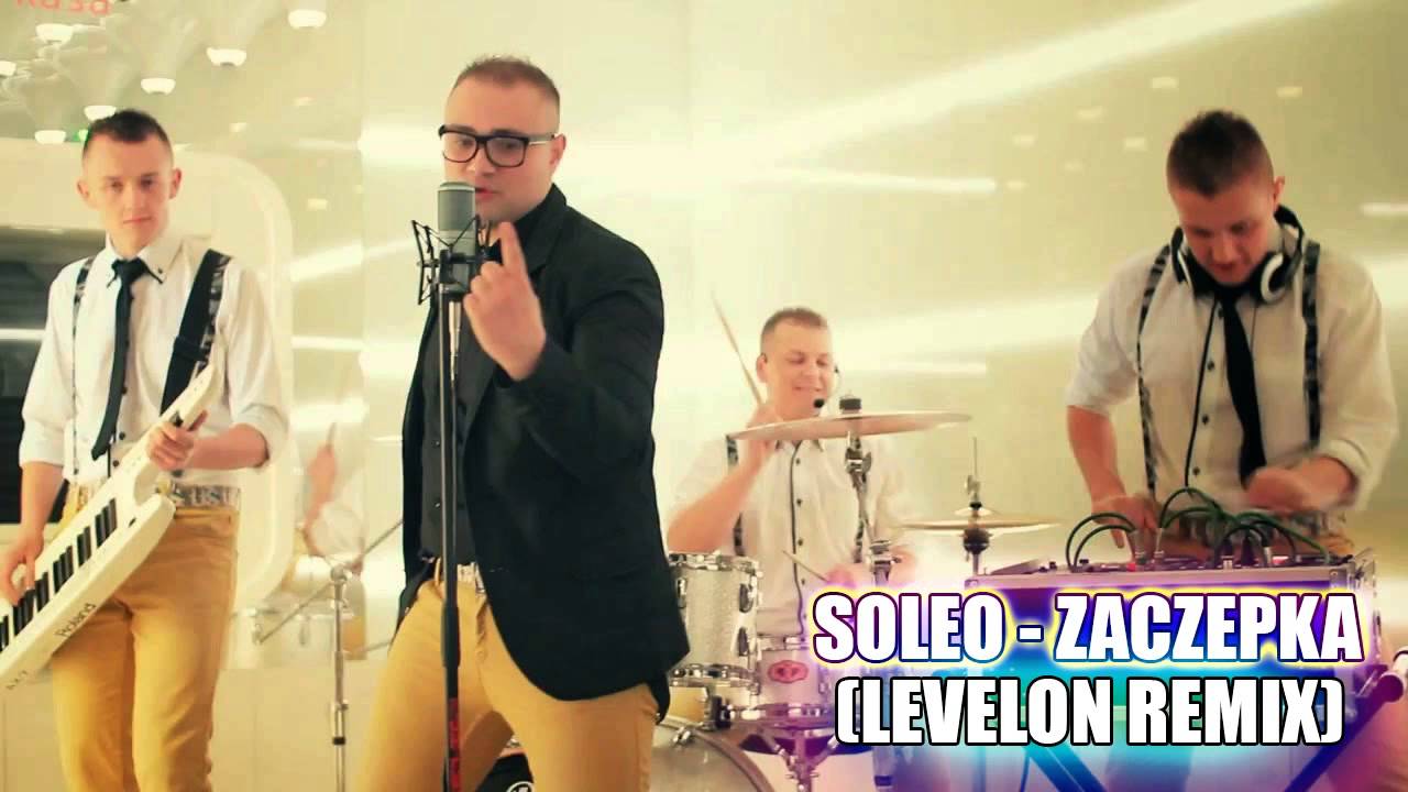 SOLEO - ZACZEPKA [Levelon Remix] 2014