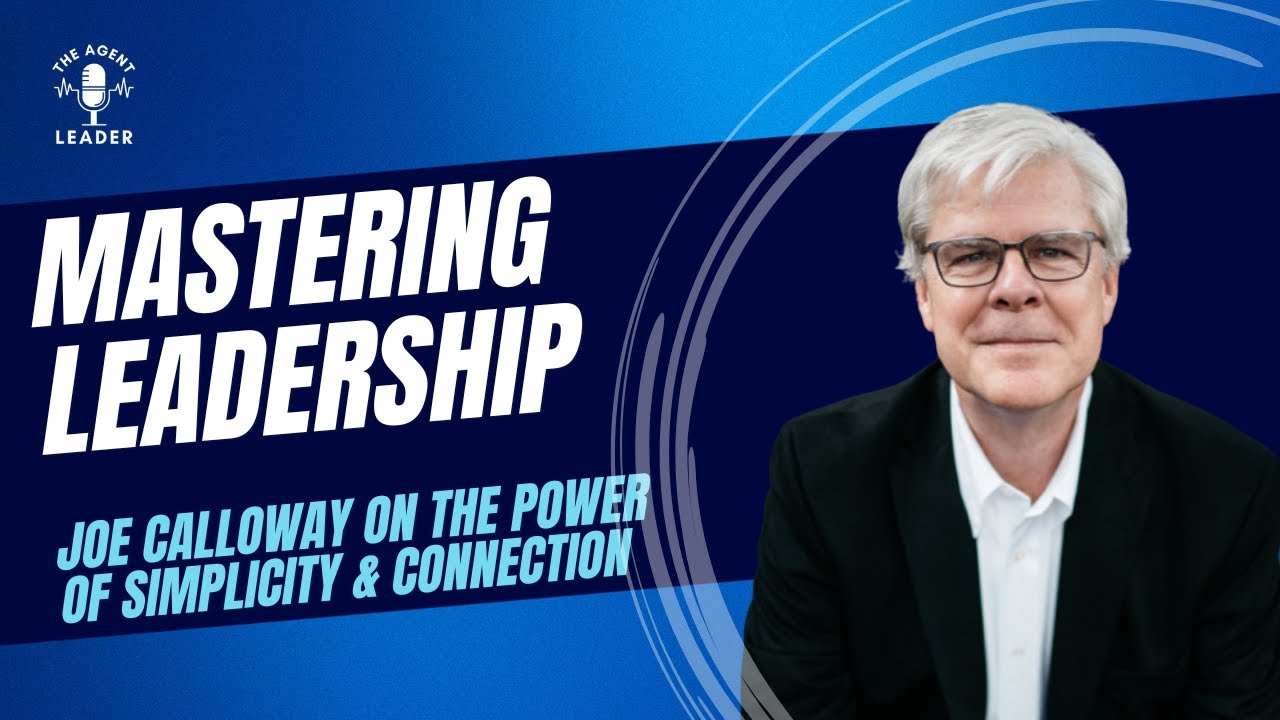 The Power of Simplicity in Success with Joe Calloway